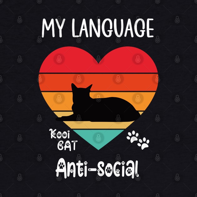 My Language Anti-social Cat by kooicat